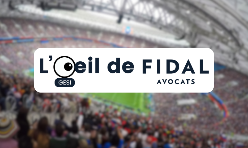 L'œil de FIDAL AVOCATS rubrique GESI