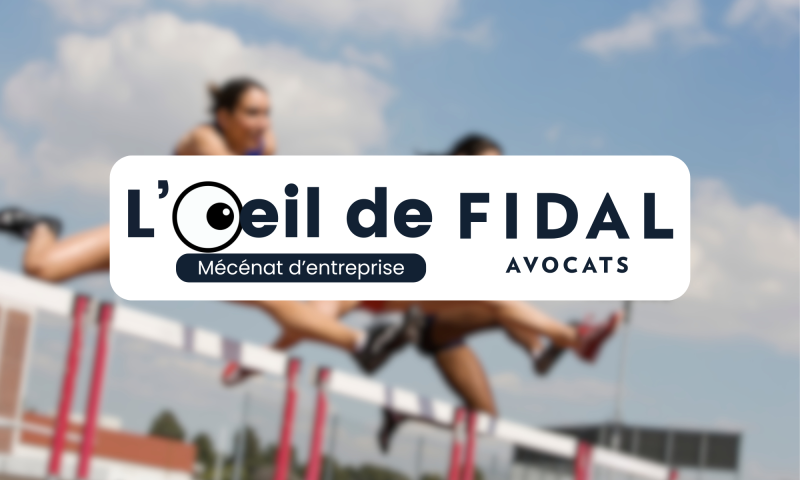 L'œil de FIDAL Avocats, rubrique mécénat d'entreprise