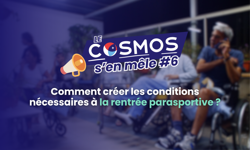 COSMOS s'en mêle #6