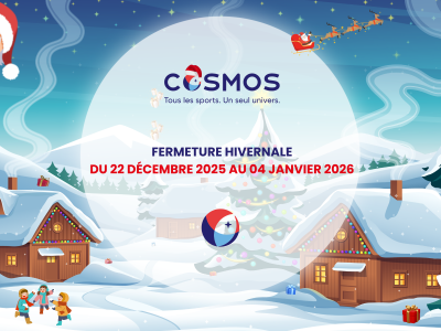 Fermeture hivernale du COSMOS