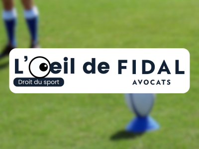 L'œil de FIDAL Avocats - droit du sport