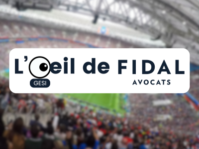 L'œil de FIDAL AVOCATS rubrique GESI